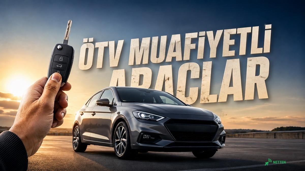 ÖTV Muafiyeti Kapısı Aralandı: 2026'da Hangi Araçlar Cep Yakmayacak? Engelli Vatandaşlar Dikkat!