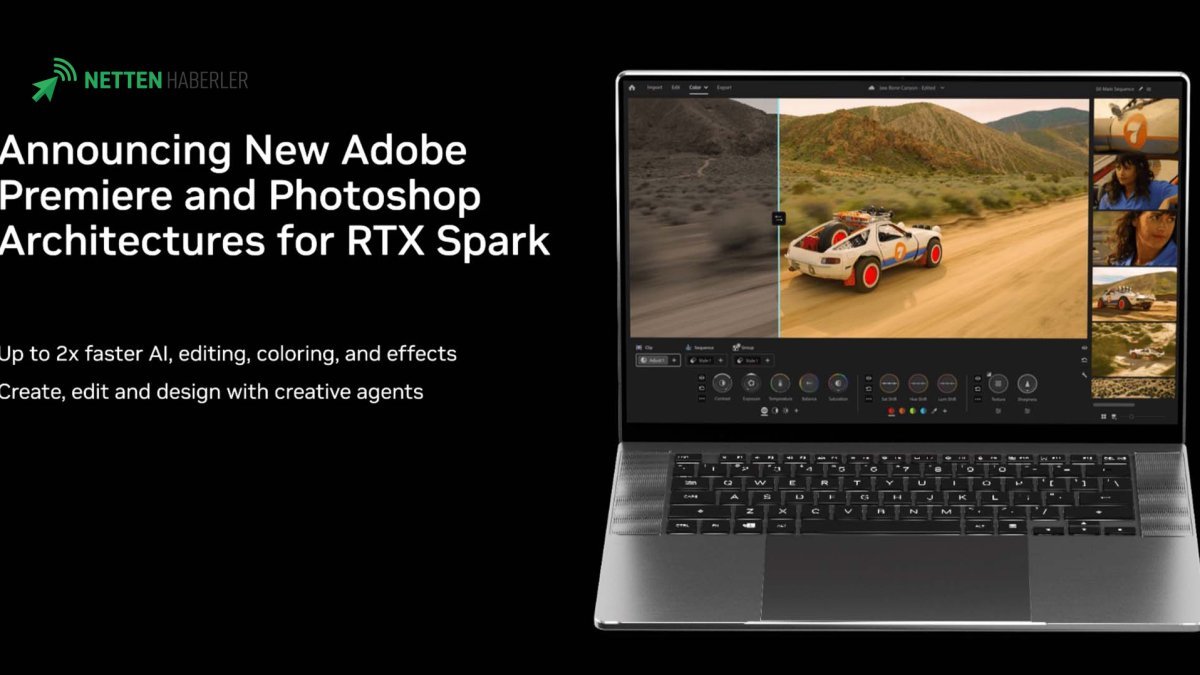 Yaratıcılıkta Çığır Açan İş Birliği: Adobe Premiere ve Photoshop, NVIDIA RTX Spark Gücüyle Zirveye Çıkıyor
