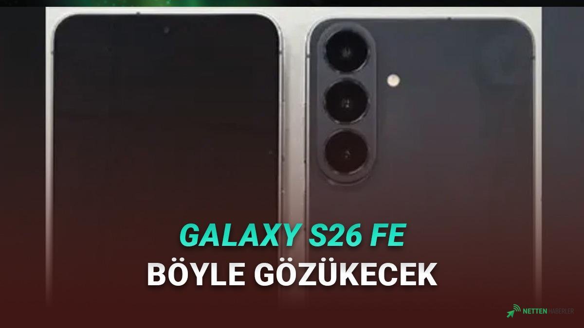 Samsung'un Yeni Gözdesi Galaxy S26 FE Görüntülendi: İşte Beklenmedik Tasarım ve Şaşırtan Detaylar!