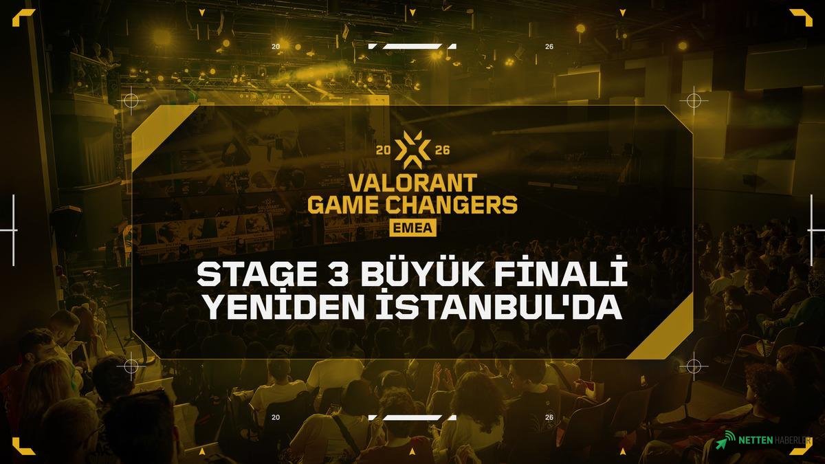 VALORANT Game Changers Tarihi Anlara Sahne Olacak: İstanbul'da Nefes Kesecek Final!