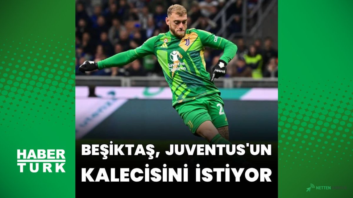 Kartal'ın Gözü Juventus'un Yıldız File Bekçisinde! Transfer Bombası Kapıda mı?