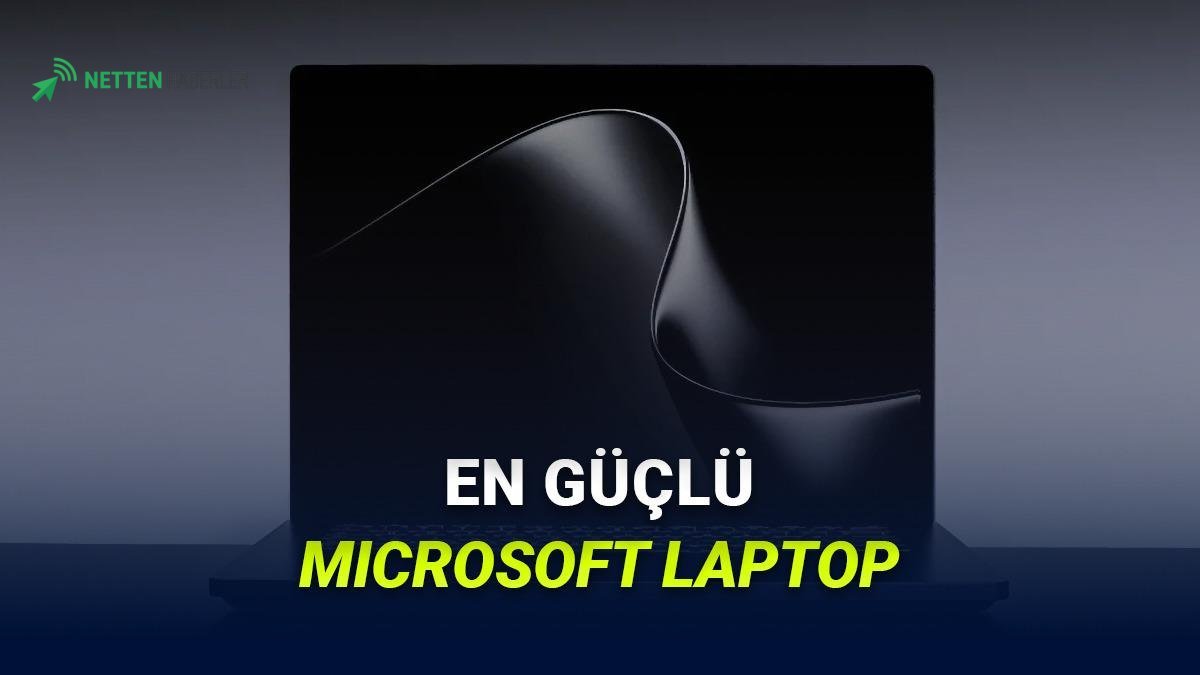 Yapay Zeka Destekli Güç Merkezi: Microsoft Surface Laptop Ultra, NVIDIA RTX Spark ile Sahneye Çıktı